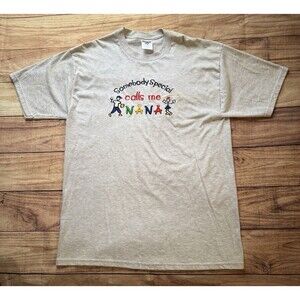 Vintage Grandma T Shirt Somebody Special Calls Me Nana 90s Y2K Size XL Gray